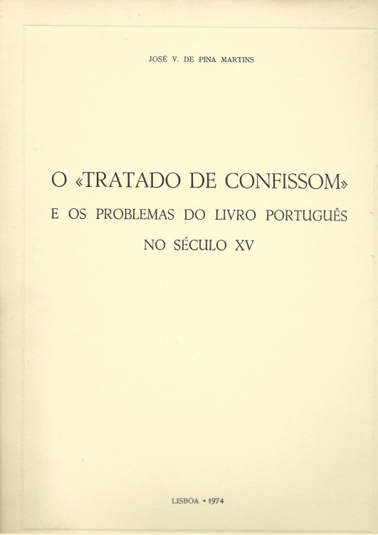 O "TRATADO DE CONFISSOM" E OS PROBLEMAS DO LIVRO PORTUGUÊS NO SÉCULO XV.