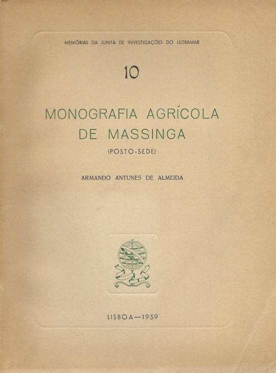 MONOGRAFIA AGRÍCOLA DE MASSINGA (POSTO-SEDE)