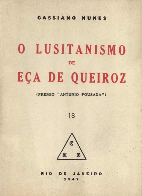 O LUSITANISMO DE EÇA DE QUEIROZ. (Ensaio).