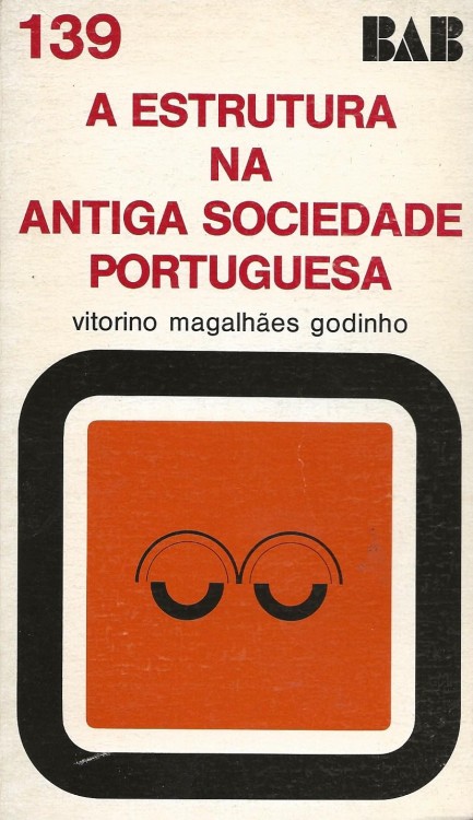 A ESTRUTURA NA ANTIGA SOCIEDADE PORTUGUESA.