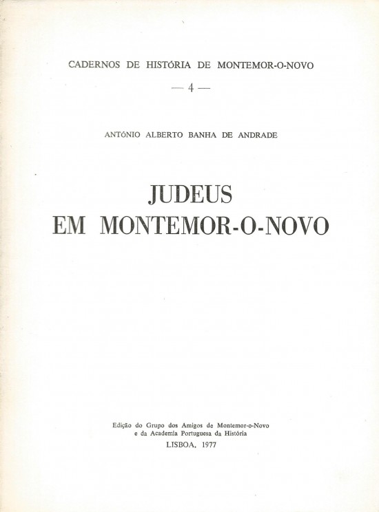 CADERNOS DE HISTÓRIA DE MONTEMOR-O-NOVO. Nº1 (ao nº11)
