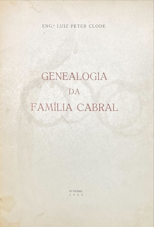 GENEALOGIA DA FAMÍLIA CABRAL.