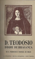 D. TEODÓSIO II. Segundo o códice 51-III-30 da Biblioteca da Ajuda. Tradução de Augusto Casimiro.