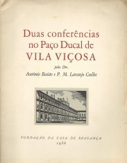 DUAS CONFERÊNCIAS NO PAÇO DUCAL DE VILA VIÇOSA.