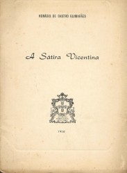 A SÁTIRA VICENTINA.