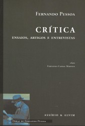 CRITICA. Ensaios, artigos e entrevistas. Edição Fernando Cabral Martins.