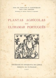 PLANTAS AGRICOLAS DO ULTRAMAR PORTUGUÊS.