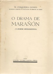 O DRAMA DE MARAÑÓN (O homem desharmónico).