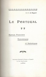 LE PORTUGAL. Aperçus financiers économiques et statistiques.