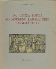 A ANTIGA BOTICA AO MODERNO LABORATÓRIO FERMACÊUTICO.