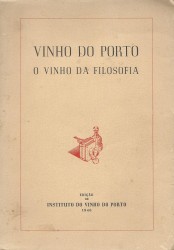 VINHO DO PORTO. O vinho da filosofia.  Apresentado por Mário Bernardes Pereira. Desenhos de J. Mirão.