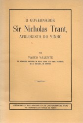 O GOVERNADOR Sir Nicholas Trant apologista do Vinho.