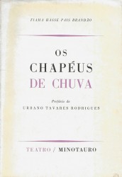 OS CHAPÉUS DE CHUVA. Prefácio de Urbano Tavares Rodrigues.