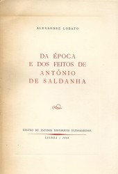 DA ÉPOCA E DOS FEITOS DE ANTÓNIO DE SALDANHA.