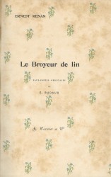 LE BROYEUR DE LIN. Avec préface des souvenirs d enfance et de jeunesse. Vingt-sept eaux-fortes originales de Ed. Rudaux.