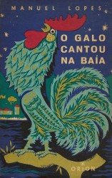 O GALO CANTOU NA BAÍA... (e outros contos Cabo-Verdianos).