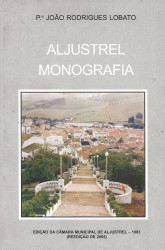 ALJUSTREL. Monografia.
