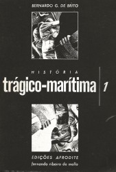 HISTÓRIA TRÁGICO-MARITIMA. Vol. 1 (e Vol. 2).