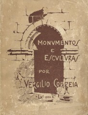 MONUMENTOS E ESCULTURAS. (Séculos III-XVI). 2ª edição, correcta e aumentada, ilustrada com 80 reproduções de desenhos e fotografias.