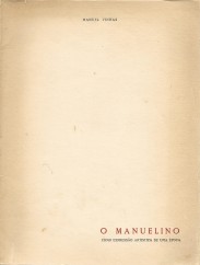 O MANUELINO COMO EXPRESSÃO ARTISTICA DE UMA ÉPOCA.