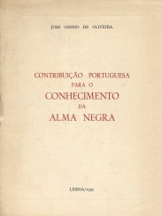 CONTRIBUIÇÃO PORTUGUESA PARA O CONHECIMENTO DA ALMA NEGRA.