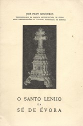 O SANTO LENHO DA SÉ DE ÉVORA