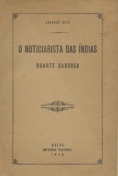 DUARTE BARBOSA PIONEIRO REVELADOR DOS COSTUMES DAS INDIAS. Relação biográfica. Coordenada por...