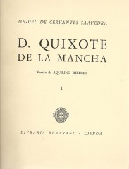 D. QUIXOTE DE LA MANCHA. Versão de Aquilino Ribeiro. Volume I (e Volume III).