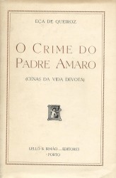O CRIME DO PADRE AMARO. (Cenas da vida devota)