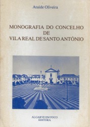 MONOGRAFIA DO CONCELHO DE VLA REAL DE SANTO ANTÓNIO.