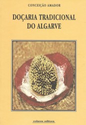 DOÇARIA TRADICIONAL DO ALGARVE.