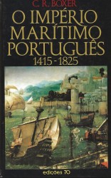 O IMPÉRIO MARITIMO PORTUGUÊS. 1415-1825.