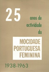 MOCIDADE PORTUGUESA FEMININA. 25 anos de actividade.