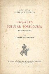 DOÇARIA POPULAR PORTUGUESA. (Estudo etnográfico).