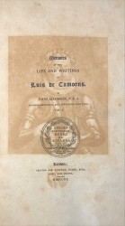 MEMOIRS OF  THE LIFE AND WRITINGS OF LUIS DE  CAMOENS. Vol. I (e Vol. II).