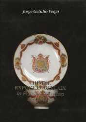 CHINESE EXPORT PORCELAIN IN PRIVATE BRAZILIAN COLLECTIONS. Special collaboration Carlos Eduardo de Castro Leal.