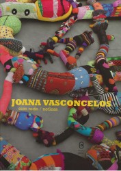 JOANA VASCONCELOS. Sem rede / netless.