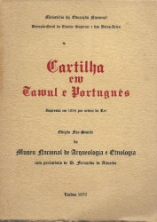 CARTILHA EM TAMUL E PORTUGUÊS.  IMPRESSA EM 1554 POR ORDEM DO REI