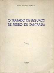 O TRATADO DE SEGUROS DE PEDRO DE SANTARÉM.