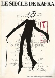 LE SIECLE DE KAFKA.