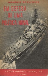 EM DEFESA DE UMA POLITICA NAVAL.