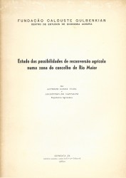 ESTUDO DAS POSSIBILIDADES DE RECONSERVAÇÃO AGRICOLA NUMA ZONA DO CONCELHO DE RIO MAIOR.