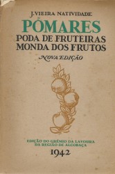 POMARES. Poda de fruteiras. Monda dos frutos. Nova edição.
