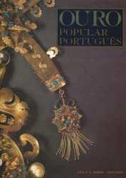 OURO POPULAR PORTUGUÊS. Textos de Amadeu Costa e Manuel Rodrigues de Freitas.