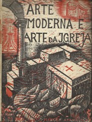 ARTE MODERNA E ARTE DA IGREJA. Critérios para julgar e normas de construção.