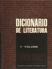 DICIONÁRIO DE LITERATURA. Direcção de Jacinto do Prado Coelho.