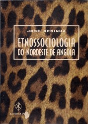 ETNOSSOCIOLOGIA DO NORDESTE DE ANGOLA.