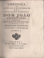 CHRONICA // DO // MUYTO ALTO E MUYTO PODEROSO // REY // DESTES REYNOS DE PORTUGAL // DOM JOÃO // O III DESTE NOME, // DIRIGIDA 77 HA C. R. M. D'EL REY DOM FILIPPE O III, // COMPOSTA POR // ... // PARTE I (à Parte IIII).