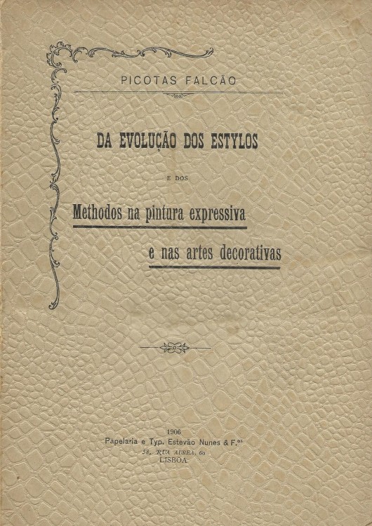 DA EVOLUÇÃO DOS ESTYLOS E DOS METHODOS NA PINTURA EXPREXIVA E NAS ARTES DECORATIVAS.