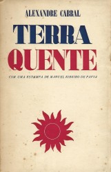 TERRA QUENTE. Com uma estampa de Manuel Ribeiro de Pavia.